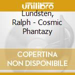 Lundsten, Ralph - Cosmic Phantazy cd