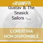 Gustav & The Seasick Sailors - Vagabond'S Polka cd