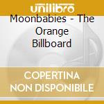 Moonbabies - The Orange Billboard cd