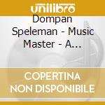 Dompan Speleman - Music Master - A String Of Domnerus Pearls 1977-1993 cd