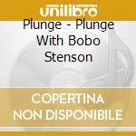 Plunge - Plunge With Bobo Stenson cd