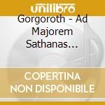 Gorgoroth - Ad Majorem Sathanas Gloriam cd