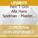 Herr T Och Alla Hans Spelman - Master Taubes Visor, Ballader Och Serena cd
