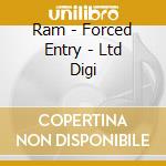 Ram - Forced Entry - Ltd Digi cd