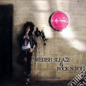 Swedish Sleaze & Rock N Roll cd musicale di Artisti Vari