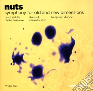 Nuts - Symphony For Old And New Dimensions cd musicale di NUTS