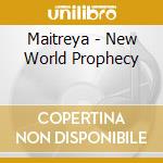 Maitreya - New World Prophecy cd