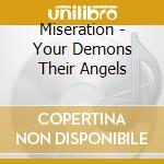 Miseration - Your Demons Their Angels cd