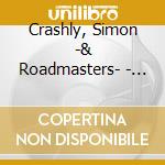 Crashly, Simon -& Roadmasters- - We'Re Back cd