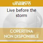Live before the storm cd musicale di Wheel High