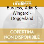 Burgess, Adin & Wingard - Doggerland cd musicale di Burgess, Adin & Wingard