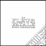 Fleur Fatale (La) - Night Generation