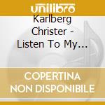 Karlberg Christer - Listen To My Guitar cd