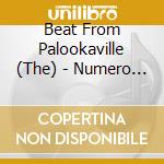 Beat From Palookaville (The) - Numero Uno cd musicale di Beat From Palookaville (The)