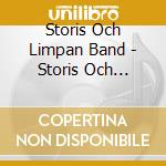 Storis Och Limpan Band - Storis Och Limpan Band cd musicale di Storis Och Limpan Band