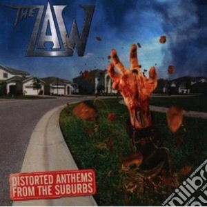 Law (The) - Distorted Anthems From The Suburbs cd musicale di The Law
