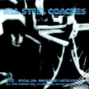 All Steel Coaches - All Steel Coaches cd musicale di All Steel Coaches