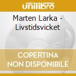 Marten Larka - Livstidsvicket cd