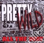 Pretty Wild - All The Way