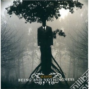 Havok - Being And Nothingness cd musicale di HAVOK