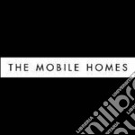 Mobile Homes - Today Is Your Lucky Day