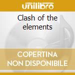 Clash of the elements cd