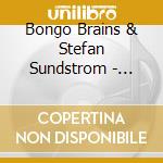 Bongo Brains & Stefan Sundstrom - Royal Straight Flush cd