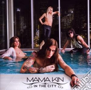 Mama Kin - In The City cd musicale di Kin Mama
