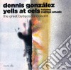 Dennis Gonzalez - The Great Bydgoszcz Concert cd