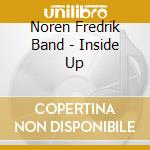 Noren Fredrik Band - Inside Up cd