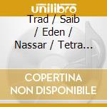Trad / Saib / Eden / Nassar / Tetra - Hiyya cd