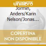 Jormin, Anders/Karin Nelson/Jonas Simonson - Songs In Meantone cd musicale di Jormin, Anders/Karin Nelson/Jonas Simonson