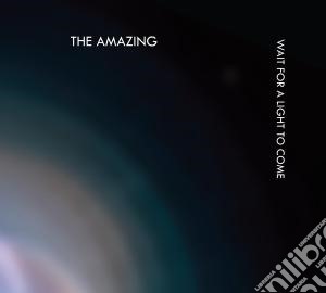 (LP Vinile) Amazing (The) - Wait For A Light To Come lp vinile di Amazing