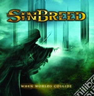 Sinbreed - When Worlds Collide cd musicale di Sinbreed