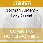 Norman Anders - Easy Street cd