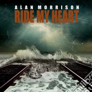 Morrison Alan - Ride My Heart cd musicale di Morrison Alan