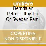Berndalen Petter - Rhythm Of Sweden Part1 cd