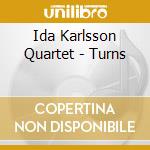 Ida Karlsson Quartet - Turns cd