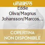 Eddie Oliva/Magnus Johansson/Marcos Ubeda - I Juletid 2010 cd musicale di Eddie Oliva/Magnus Johansson/Marcos Ubeda