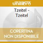 Tzeitel - Tzeitel cd