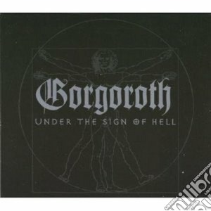Gorgoroth - Under The Sign Of Hell cd musicale di Gorgoroth
