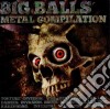 Big Balls Metal Compilation / Various (2 Cd) cd