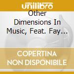 Other Dimensions In Music, Feat. Fay Victor - Kaiso Stories cd