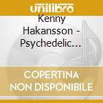Kenny Hakansson - Psychedelic Dream cd