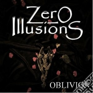 Zero Illusions - Oblivion cd musicale di Illusions Zero
