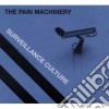 Pain Machinery (The) - Surveillance Culture cd
