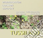 Wennerstrom Larsson Explicity - Tussilago cd