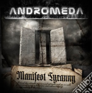 Andromeda - Manifest Tyranny cd musicale di Andromeda