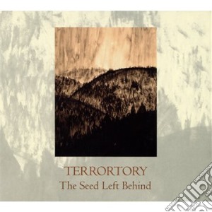 Terrortory - The Seed Left Behind cd musicale di Terrortory