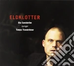 Ola Sandstrom - Eldklotter cd
